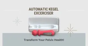 Automatic Kegel Exerciser